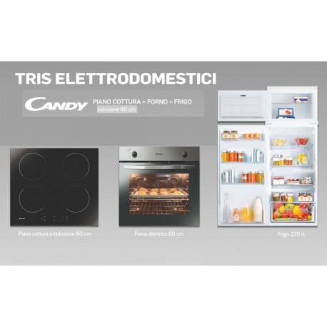 TRIS ELETTRODOMESTICI CANDY  INCASSO  FRIGO / FORNO / PIANO COTTURA